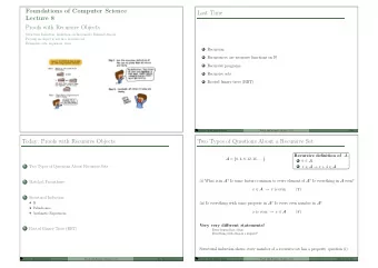 Foundations of Computer Science  Last Time  Lecture 8  Proofs with Recursive Objects  Structural
