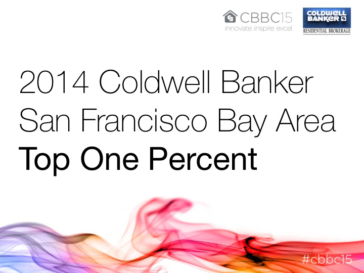 2014 coldwell banker san francisco bay area top one