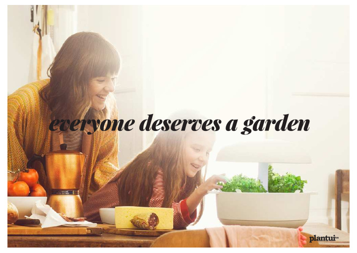 everyone deserves a garden plantui vision