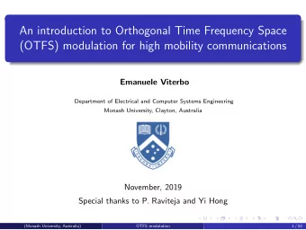 An introduction to Orthogonal Time Frequency Space  (OTFS) modulation for high mobility