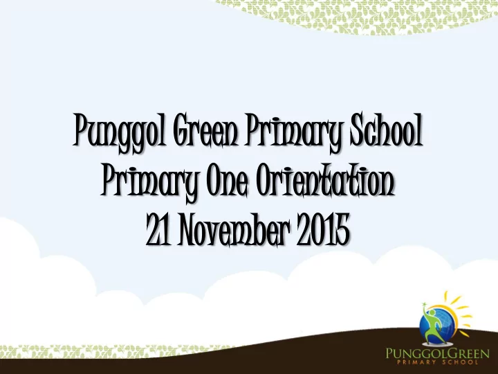 punggo ggol gree een n primar imary y schoo ool primary