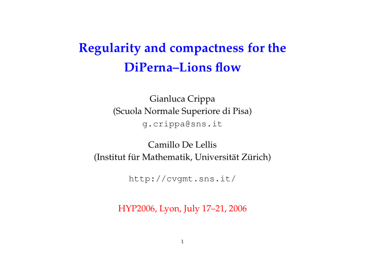 regularity and compactness for the diperna lions flow