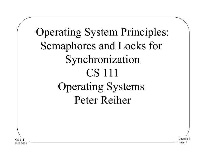 operating system principles semaphores and locks for