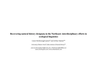 Recovering natural history designata in the Northeast: interdisciplinary efforts in  ecological