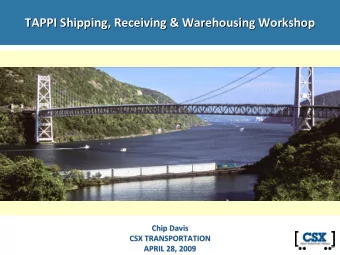 TAPPI Shipping, Receiving &amp; Warehousing Workshop TAPPI Shipping, Receiving &amp; Warehousing