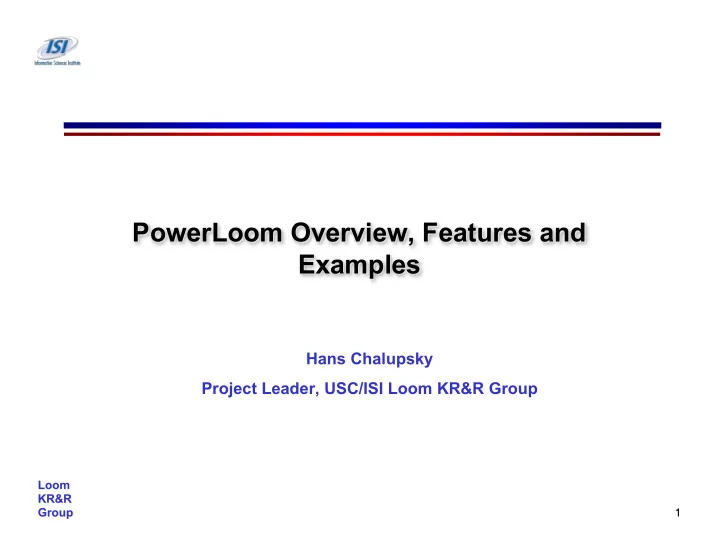 powerloom overview features and powerloom overview