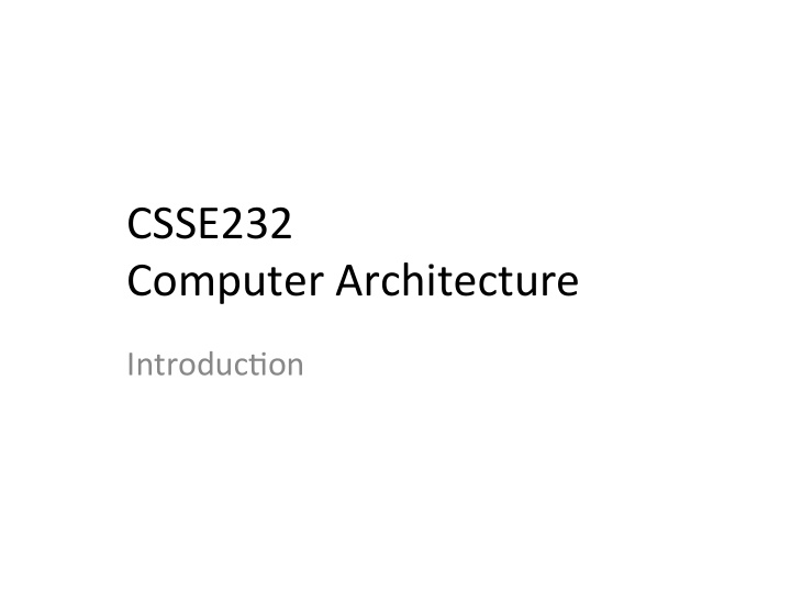 csse232 computer architecture