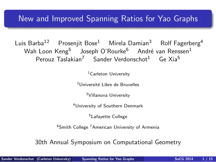 new and improved spanning ratios for yao graphs