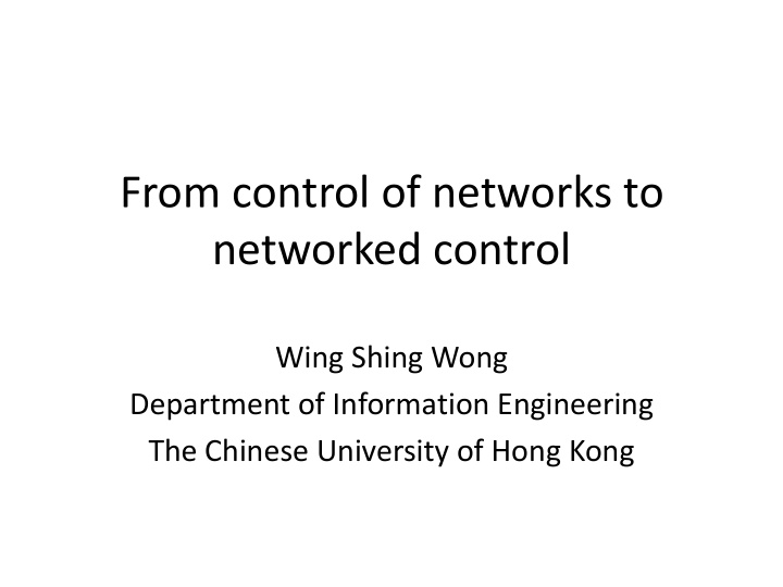 from control of networks to networked control