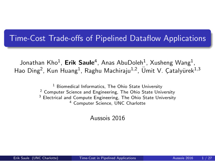 time cost trade offs of pipelined dataflow applications