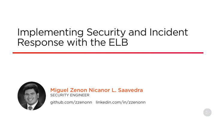 implementing security and incident response with the elb