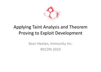 ApplyingTaintAnalysisandTheorem  ProvingtoExploitDevelopment