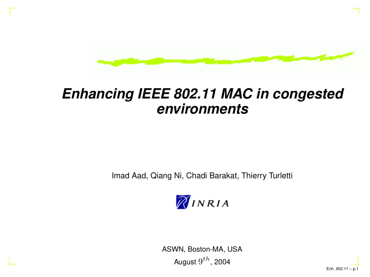 enhancing ieee 802 11 mac in congested environments