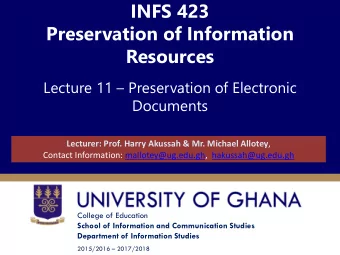INFS 423  Preservation of Information  Resources Lecture 11  Preservation of Electronic
