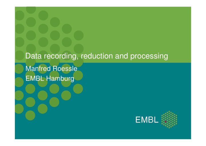 data recording reduction and processing