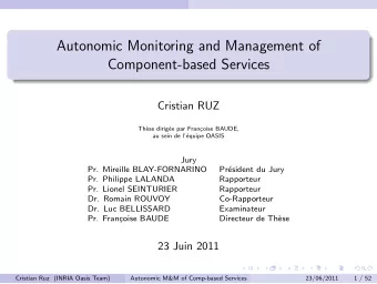 Autonomic Monitoring and Management of  Component-based Services  Cristian RUZ  Th`  ese dirig