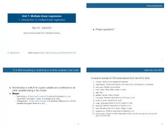Unit 7: Multiple linear regression  1. Introduction to multiple linear regression  Sta 101 - Fall