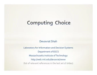 Devavrat  Shah      Laboratory  for  Information  and  Decision  Systems
