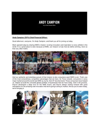 Andy Campion, EVP &amp; Chief Financial Officer:  Good afternoon, everyone. I'm Andy Campion, and