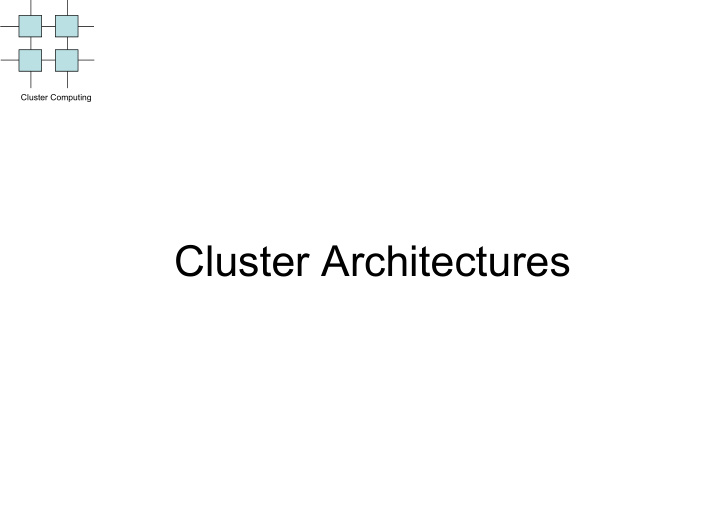 cluster architectures overview