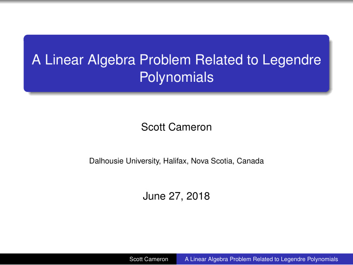 a linear algebra problem related to legendre polynomials
