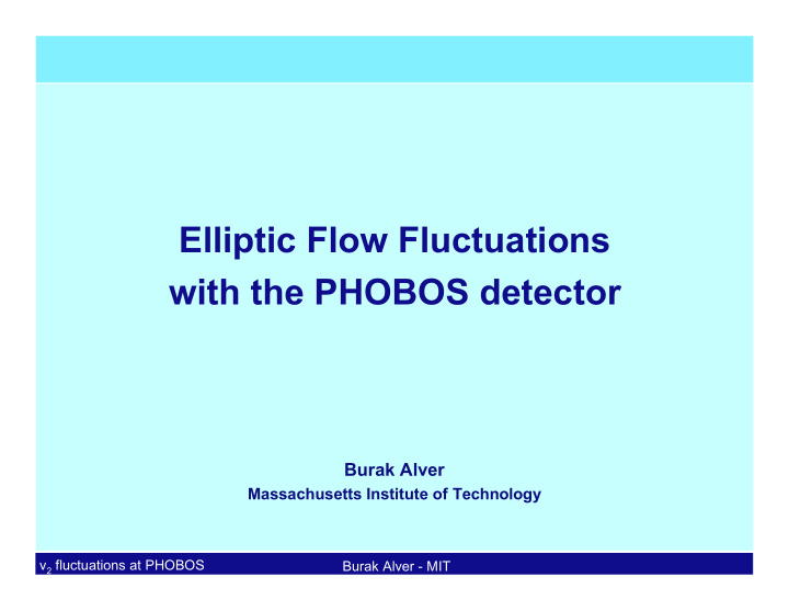 elliptic flow fluctuations with the phobos detector