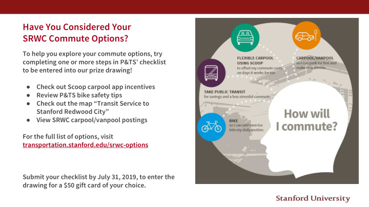 have you considered your srwc commute options