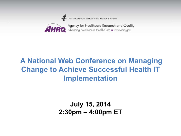 a national web conference on managing change to achieve