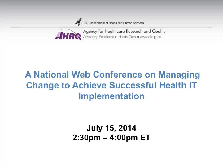 a national web conference on managing change to achieve