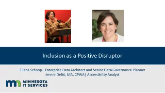 Inclusion as a Positive Disruptor  Ellena Schoop| Enterprise Data Architect and Senior Data