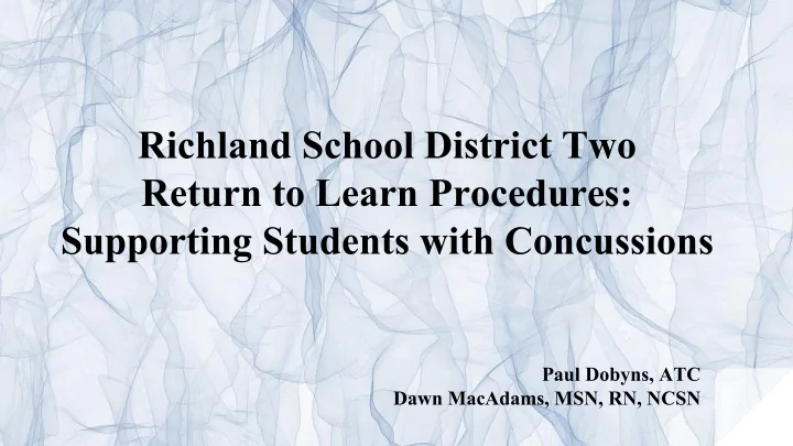 richland school district two return to learn procedures