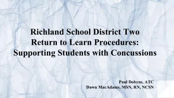 Richland School District Two  Return to Learn Procedures:  Supporting Students with Concussions