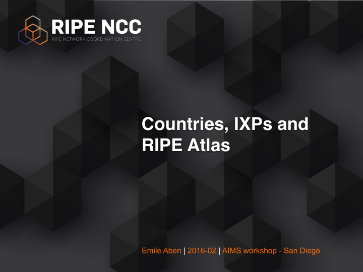 countries ixps and ripe atlas