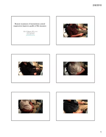 2/8/2010  Remote treatment of intermittent central  suppression improves quality of life measures