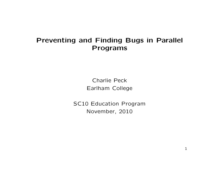 preventing and finding bugs in parallel programs