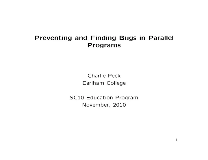 preventing and finding bugs in parallel programs