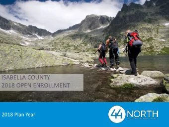 ISABELLA COUNTY  2018 OPEN ENROLLMENT  2018 Plan Year  BCN Medical Coverage  HRA Benefit Options