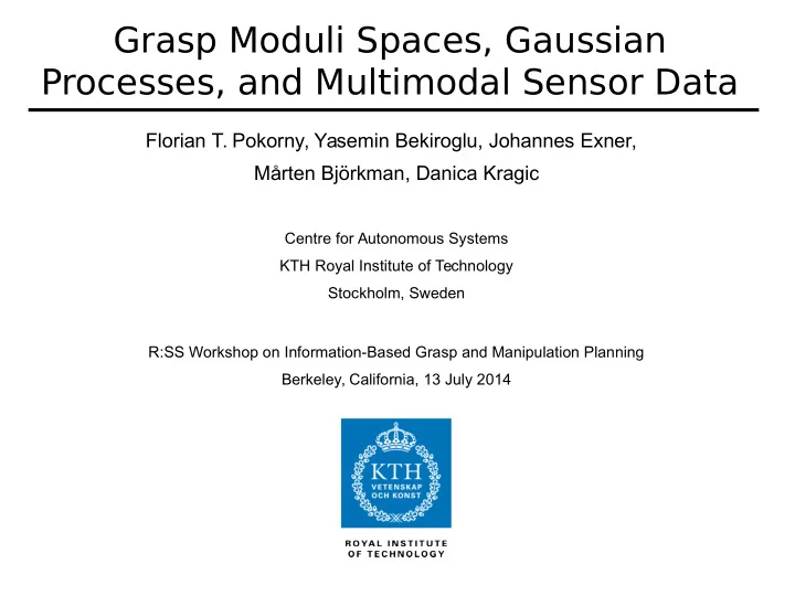 grasp moduli spaces gaussian processes and multimodal