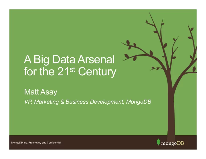 a big data arsenal for the 21 st century