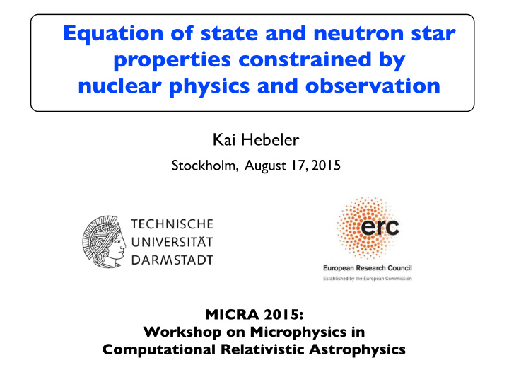 equation of state and neutron star properties constrained