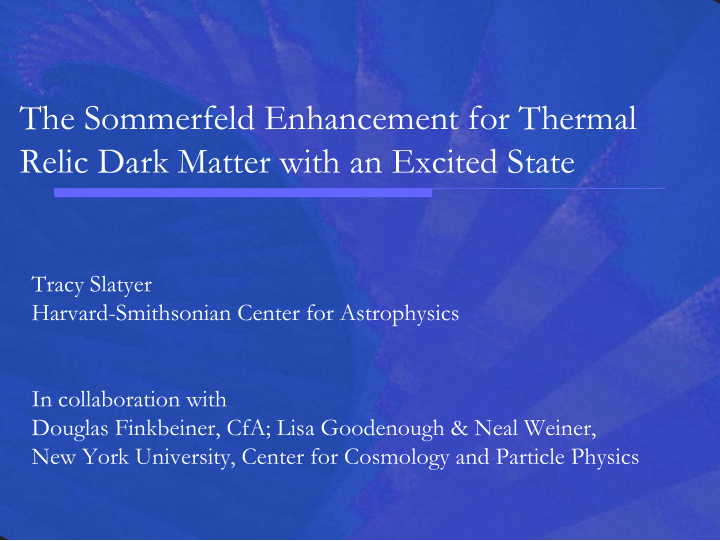 the sommerfeld enhancement for thermal relic dark matter