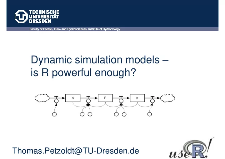 dynamic simulation models is r powerful enough