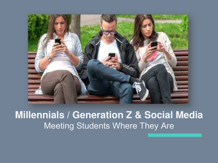 millennials generation z social media