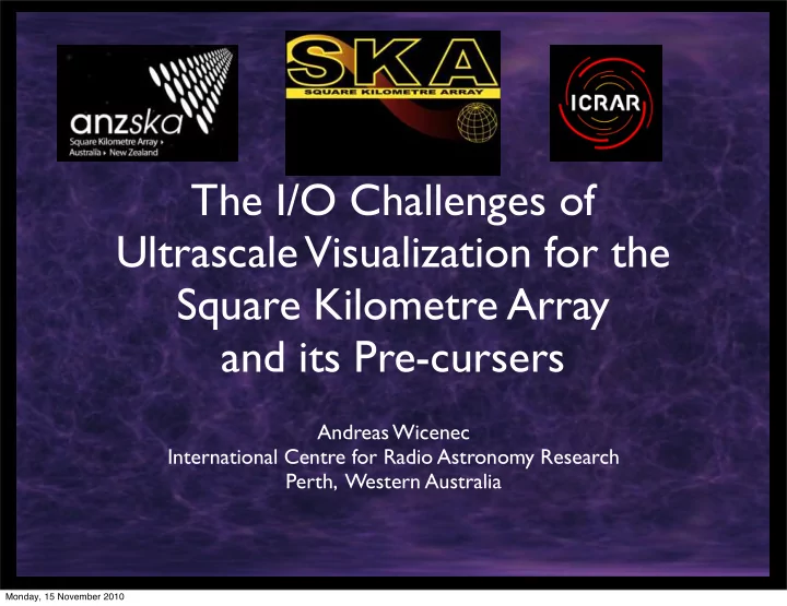 the i o challenges of ultrascale visualization for the