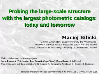 Probing the large-scale structure  Probing the large-scale structure  with the largest photometric