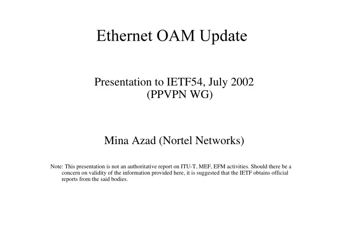 presentation to ietf54 july 2002 ppvpn wg mina azad