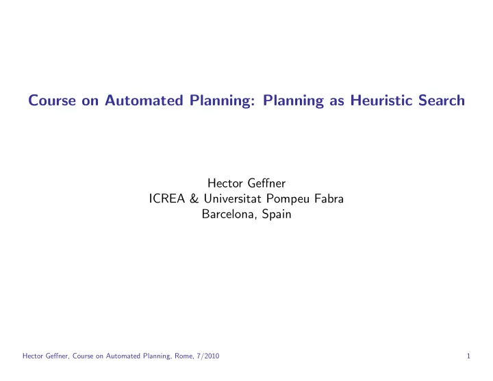 course on automated planning planning as heuristic search