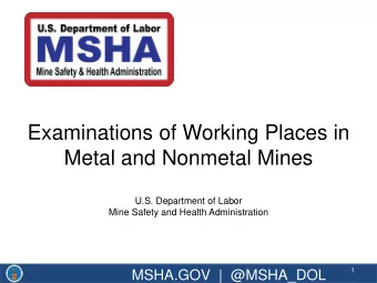 Metal and Nonmetal Mines  U.S. Department of Labor  Mine Safety and Health Administration  1