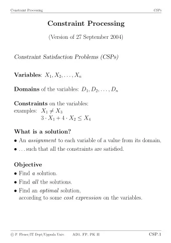 Constraint Processing  (Version of 27 September 2004)  Constraint Satisfaction Problems (CSPs)