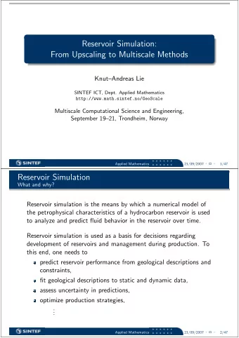 Reservoir Simulation:  From Upscaling to Multiscale Methods  KnutAndreas Lie  SINTEF ICT, Dept.